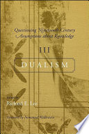 Questioning nineteenth-century assumptions about knowledge /