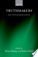 Truthmakers : the contemporary debate /