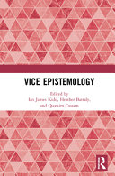 Vice epistemology /