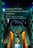 Applying wisdom to contemporary world problems /