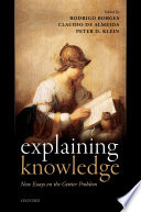 Explaining Knowledge : New Essays on the Gettier Problem /