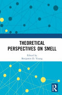 Theoretical perspectives on smell /