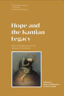 Hope and the Kantian legacy : new contributions to the history of optimism /