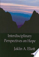 Interdisciplinary perspectives on hope /