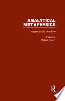 Necessity and possibility : the metaphysics of modality /