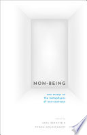 Non-being : new essays on the metaphysics of nonexistence /