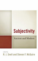 Subjectivity : ancient and modern /