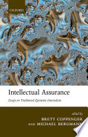 Intellectual assurance : essays on traditional epistemic internalism /