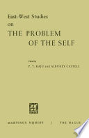 East-West studies on the problem of the self : Papers presented at the Conference on Comparative Philosophy and Culture held at the College of Wooster, Wooster, Ohio, April 22-24, 1965. /