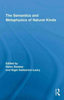 The semantics and metaphysics of natural kinds /