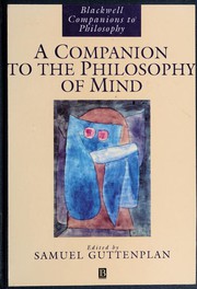 A Companion to the philosophy of mind /