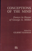 Conceptions of the human mind : essays in honor of George A. Miller /