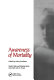 Awareness of mortality /