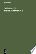 Being humans : anthropological universality and particularity in transdisciplinary perspectives /