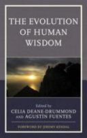 The evolution of human wisdom /