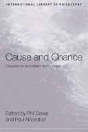 Cause and chance : causation in an indeterministic world /