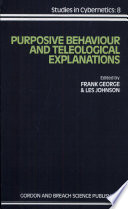 Purposive behaviour and teleological explanations /