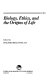 Biology, ethics, and the origins of life /