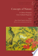 Concepts of nature : a Chinese-European cross-cultural perspective /