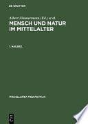 Mensch und Natur im Mittelalter /