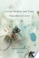 Given world and time : temporalities in context /