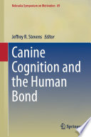 Canine Cognition and the Human Bond /
