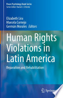 Human Rights Violations in Latin America : Reparation and Rehabilitation  /