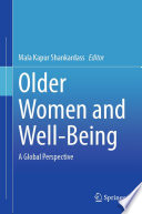 Older Women and Well-Being : A Global Perspective /