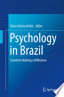 Psychology in Brazil : Scientists Making a Difference /