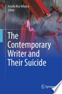 The Contemporary Writer and Their Suicide /