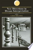 New directions in dream interpretation /