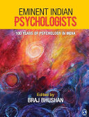 Eminent Indian psychologists : 100 years of psychology in India /