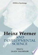 Heinz Werner and developmental science /