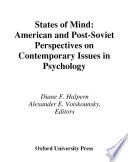 States of mind : American and post-Soviet perspectives on contemporary issues in psychology /