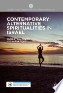 Contemporary alternative spiritualities in Israel /