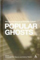 Popular ghosts : the haunted spaces of everyday culture /
