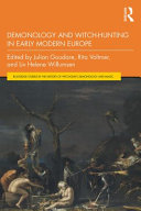 Demonology and witch-hunting in early modern Europe /