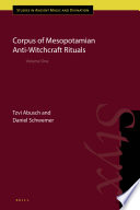 Corpus of Mesopotamian anti-witchcraft rituals /
