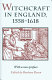 Witchcraft in England, 1558-1618 /