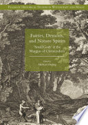 Fairies, demons, and nature spirits : 'Small Gods' at the margins of christendom /