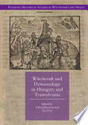 Witchcraft and demonology in Hungary and Transylvania /
