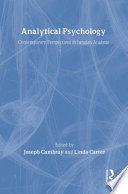 Analytical psychology : contemporary perspectives in Jungian analysis /