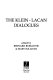 The Klein-Lacan dialogues /