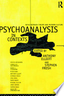Psychoanalysis in contexts : paths between theory and modern culture /