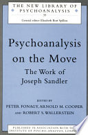 Psychoanalysis on the move : the work of Joseph Sandler /