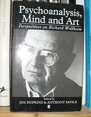 Psychoanalysis, mind, and art : perspectives on Richard Wollheim /