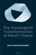 The topological transformation of Freud's theory /