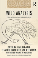 Wild analysis : from the couch to cultural and political life /