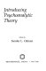 Introducing psychoanalytic theory /