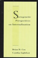 Sociogenetic perspectives on internalization /